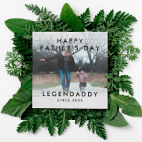 Legendaddy for Legendary Dads minimalist Photo
