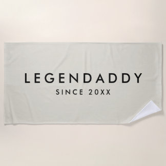 Legendaddy for Legendary Dads simple minimalist Beach Towel