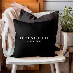 Legendaddy since for Legendary Dads minimalist  Cushion
