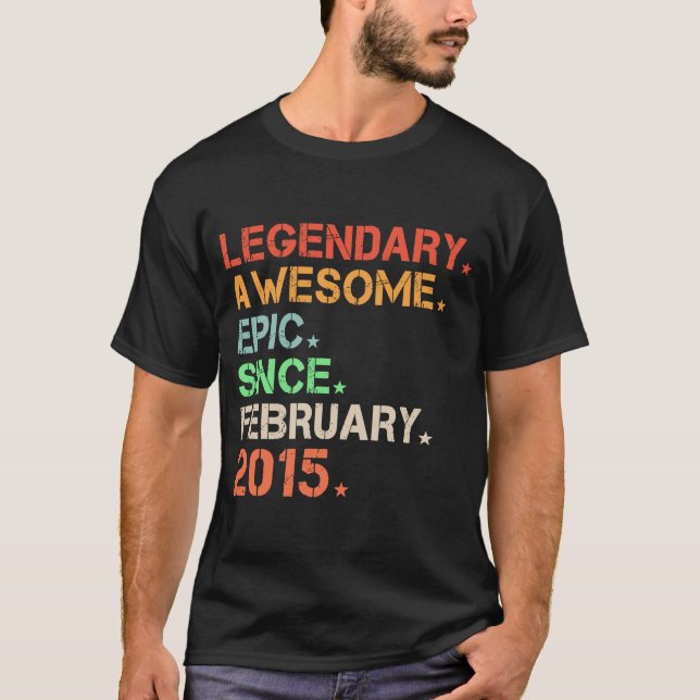 Legendary Awesome Epic Since February 2015 Retro B T-Shirt (Front)