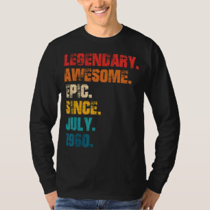 Legendary Awesome Epic Since July 1960 Retro Style T-Shirt