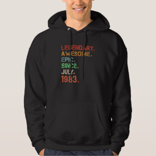Legendary Awesome Epic Since July 1983 Retro Birth Hoodie