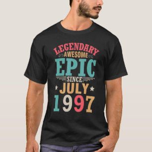 Legendary Awesome Epic Since July 1997 Birthday 25 T-Shirt