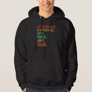 Legendary Awesome Epic Since July 1999 Retro Birth Hoodie