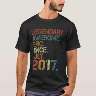 Legendary Awesome Epic Since July 2017 6Th T-Shirt
