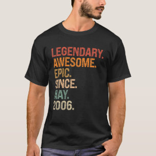 Legendary Awesome Epic Since May 2006 16Th Birthda T-Shirt