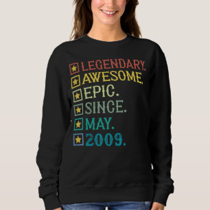 Legendary Awesome Epic Since May 2009 13th Birthda Sweatshirt