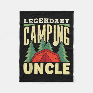Legendary Camping Uncle Campfire Camp Camper Camps Fleece Blanket