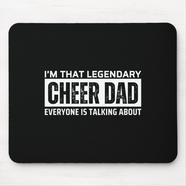 Legendary Cheer Dad Cheerleading  Mouse Pad (Front)