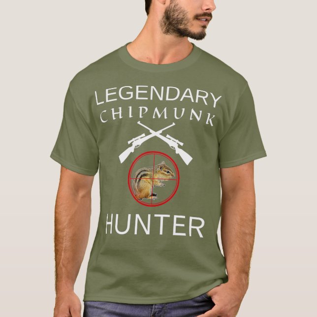 Legendary Chipmunk Hunter T-Shirt (Front)