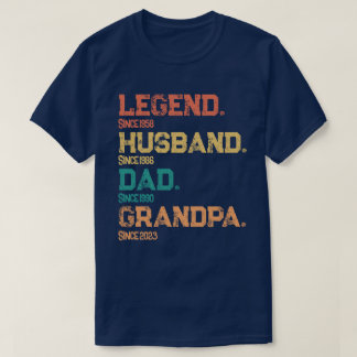 Legendary Dad Husband Grandpa Milestone Dates T-Shirt