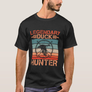 Legendary Duck Hunter Classic Vibes T-Shirt