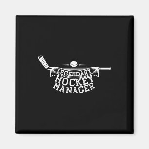 Legendary Hockey Manager Ice Hockey Coach Trainer Magnet
