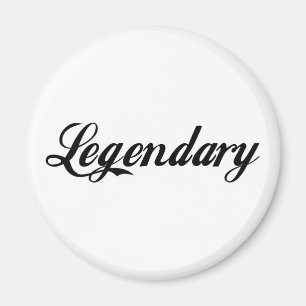 Legendary Legend Magnet