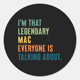 Legendary Mac Personalised Name Classic Round Sticker
