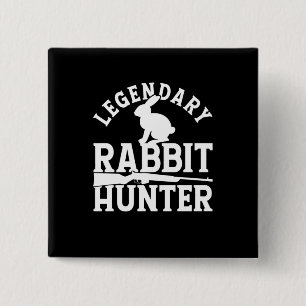 Legendary Rabbit Hunter 15 Cm Square Badge