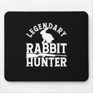 Legendary Rabbit Hunter Mouse Pad
