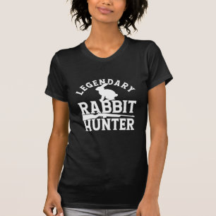 Legendary Rabbit Hunter T-Shirt