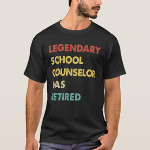 Legendary School Counselor Has Retired  1 T-Shirt