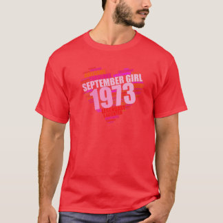 Legendary September Girl 1973 Awesome T-Shirt