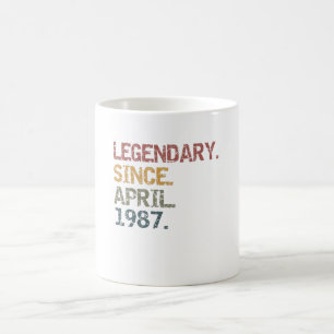 Legendary since April 1987 Coffee Mug