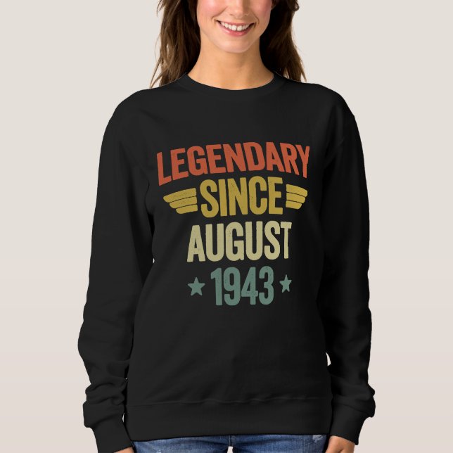 Legendary Since August 1943 Sweatshirt (Front)