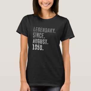 Legendary Since August 1959 63rd Birthday Vintage T-Shirt