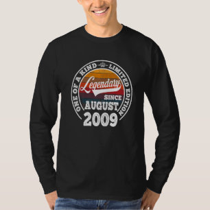 Legendary Since August 2009 13th Birthday  13 Yrs  T-Shirt
