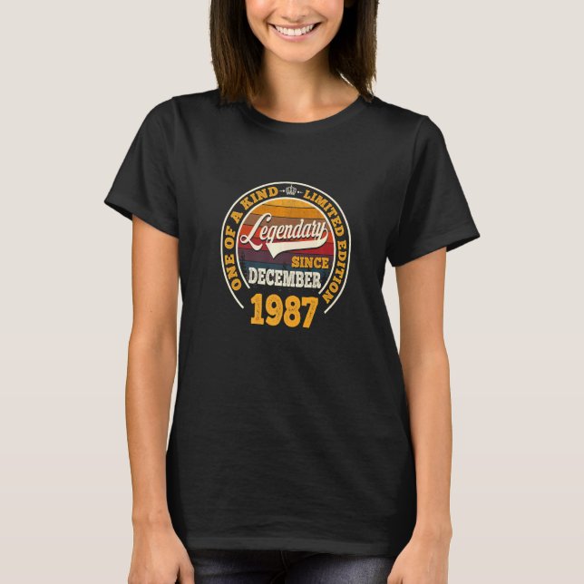 Legendary Since December 1987 35th Birthday  35 Yr T-Shirt (Front)