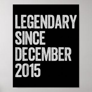 Legendary Since December 2015 10th Birthday Gift C Poster