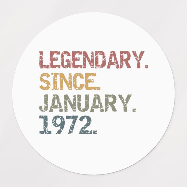 Legendary since January 1972 (Design 3)