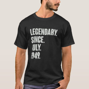 Legendary Since July 1949 73 Year Old 73rd Birth T-Shirt