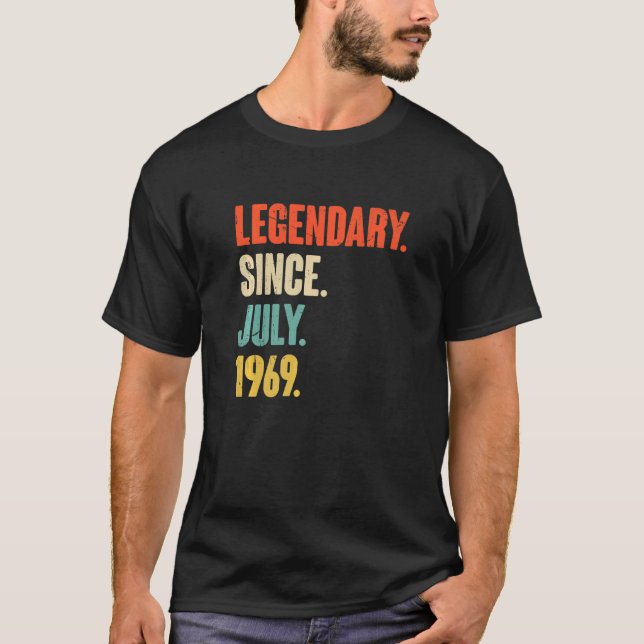 Legendary Since July 1969  53 Year Old  53rd Birth T-Shirt (Front)