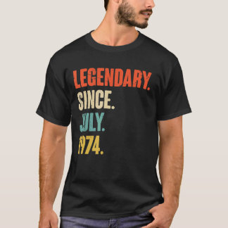 Legendary Since July 1974  48 Year Old  48th Birth T-Shirt