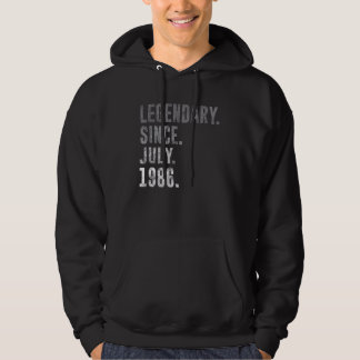 Legendary Since July 1986 36th Birthday Vintage 19 Hoodie