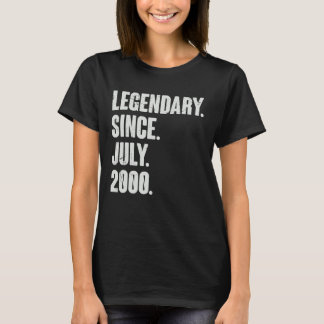 Legendary Since July 2000 22 Year Old 22nd Birth T-Shirt