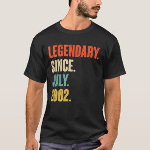 Legendary Since July 2002 20 Year Old 20th Birth T-Shirt