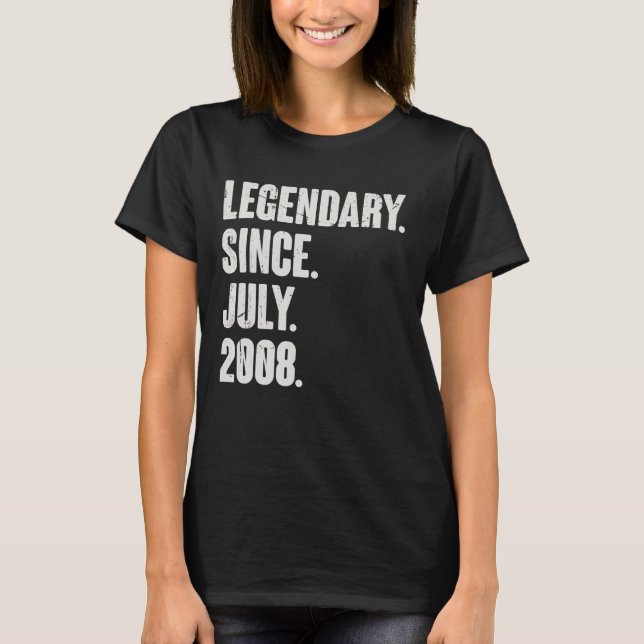 Legendary Since July 2008  14 Year Old  14th Birth T-Shirt (Front)