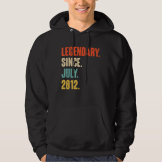 Legendary Since July 2012  10 Year Old  10th Birth Hoodie