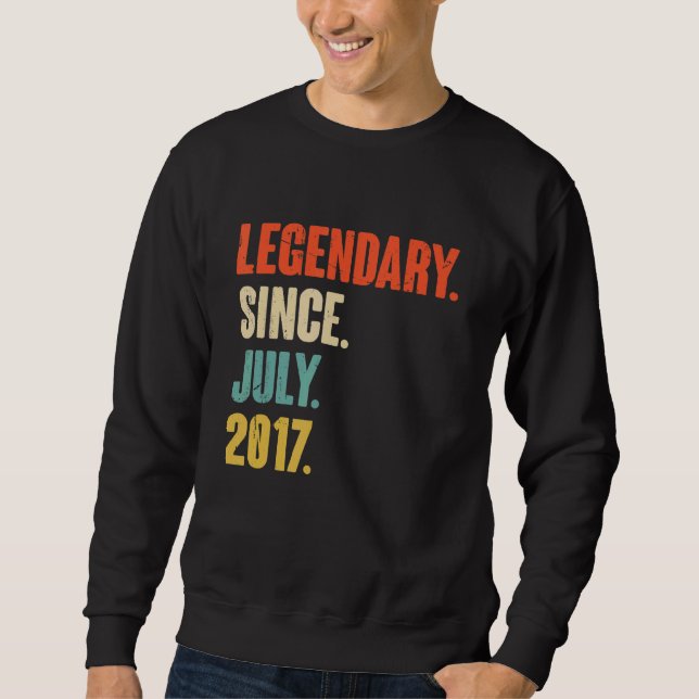 Legendary Since July 2017  5 Year Old  5th Birthda Sweatshirt (Front)