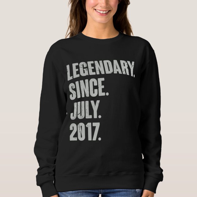 Legendary Since July 2017  5 Year Old  5th Birthda Sweatshirt (Front)