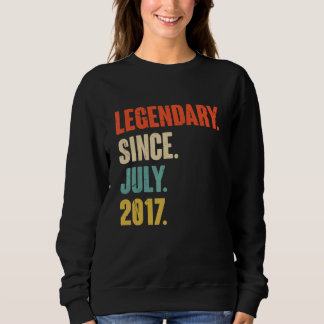 Legendary Since July 2017  5 Year Old  5th Birthda Sweatshirt