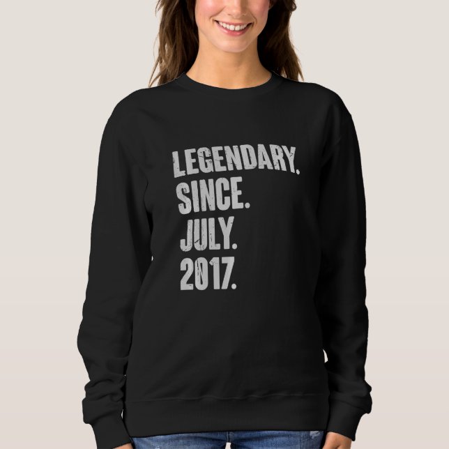 Legendary Since July 2017  5 Year Old  5th Birthda Sweatshirt (Front)