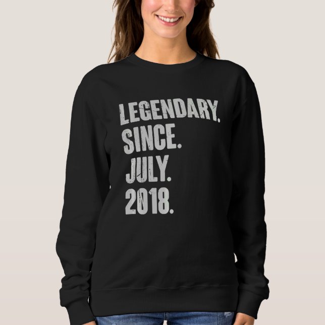 Legendary Since July 2018  4 Year Old  4th Birthda Sweatshirt (Front)