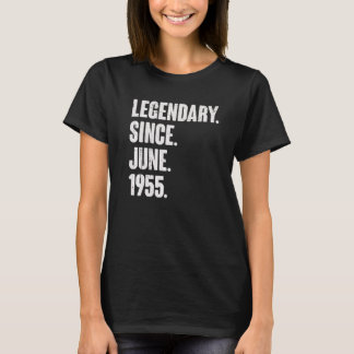 Legendary Since June 1955  67 Year Old  67th Birth T-Shirt