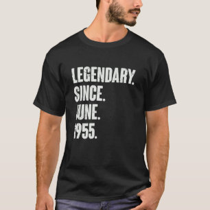 Legendary Since June 1955  67 Year Old  67th Birth T-Shirt