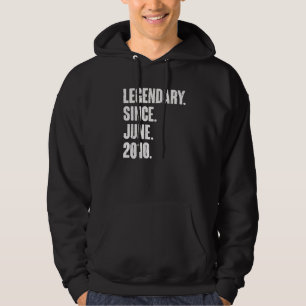 Legendary Since June 2010 12 Year Old 12th Birth Hoodie
