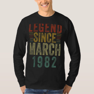 Legendary Since March 1982 40th Birthday T-Shirt