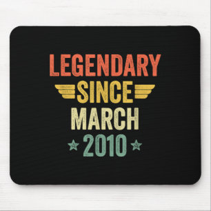Legendary Since March 2010 Mouse Pad