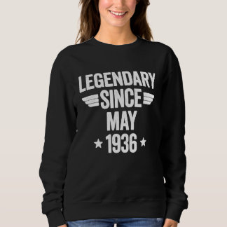 Legendary Since May 1936 Sweatshirt